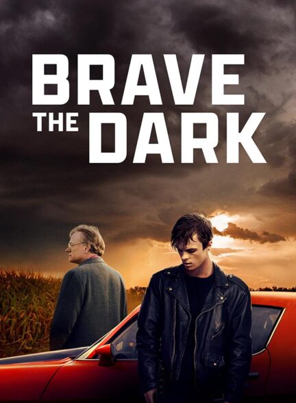 دانلود فیلم قهرمان تاریکی Brave the Dark 2023 + دوبله فارسی