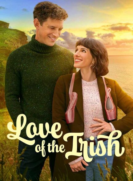 دانلود فیلم عشق ایرلندی Love of the Irish 2025 + دوبله فارسی