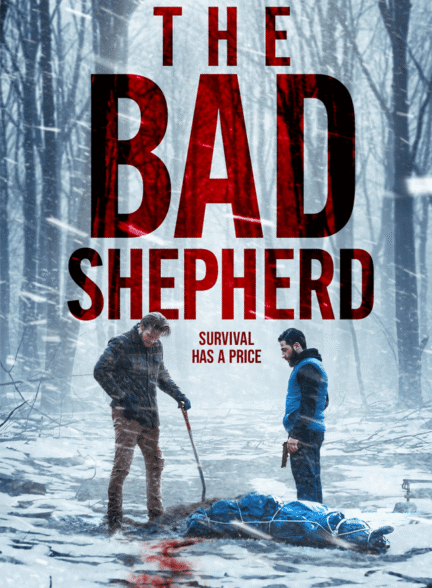 دانلود فیلم چوپان بد The Bad Shepherd 2024 + دوبله فارسی