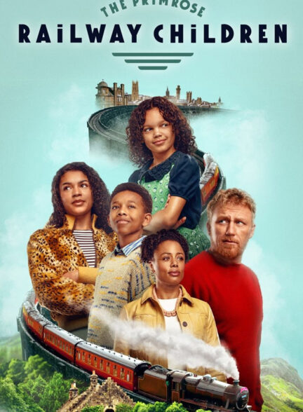 دانلود فیلم بچه‌های قطار پریم‌رز The Primrose Railway Children 2024 + دوبله فارسی