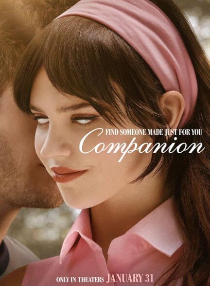 دانلود فیلم همنشین Companion 2025 + دوبله فارسی