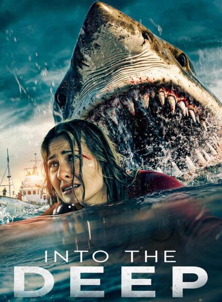 دانلود فیلم در اعماق Into the Deep 2025 + دوبله فارسی