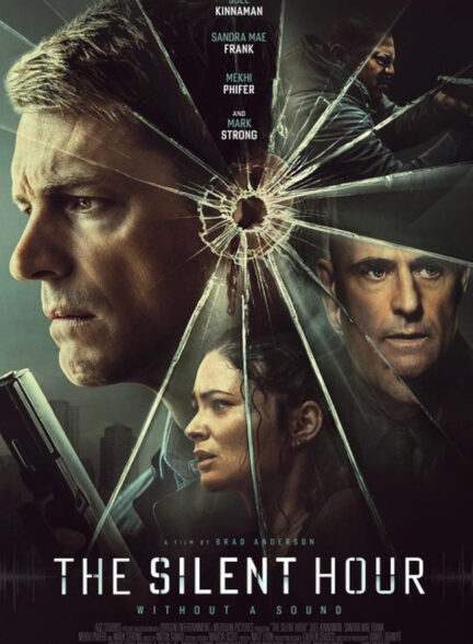 دانلود فیلم ساعت سکوت The Silent Hour 2024 + دوبله فارسی