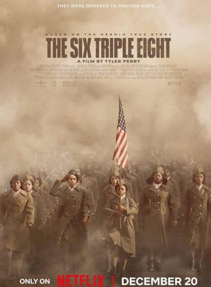 دانلود فیلم گردان 688: زنان قهرمان The Six Triple Eight 2024 + دوبله فارسی