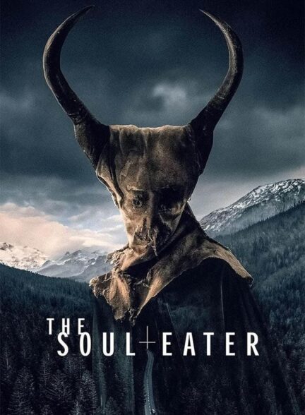 دانلود فیلم روح نواز The Soul Eater 2024 + دوبله فارسی