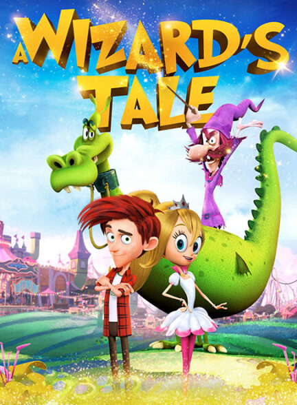 دانلود انیمیشن افسانه جادوگر A Wizard’s Tale 2018 + دوبله فارسی