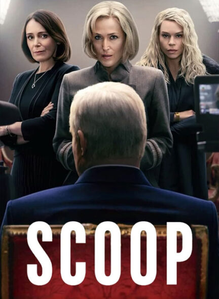دانلود فیلم اسکوپ Scoop 2024 + دوبله فارسی