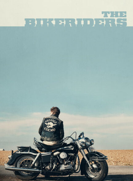 دانلود فیلم موتورسواران The Bikeriders 2023 + دوبله فارسی