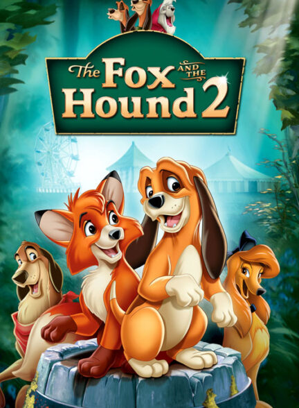 دانلود انیمیشن روباه و سگ شکاری 2 The Fox and the Hound 2 2006 + دوبله فارسی
