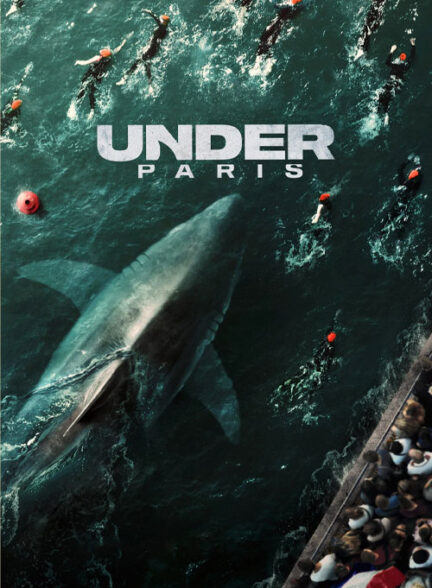 دانلود فیلم زیر پاریس Under Paris 2024 + دوبله فارسی